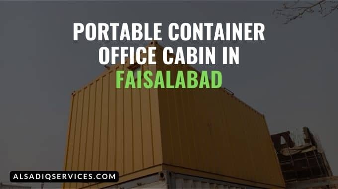 Portable Container Office Cabins in Faisalabad